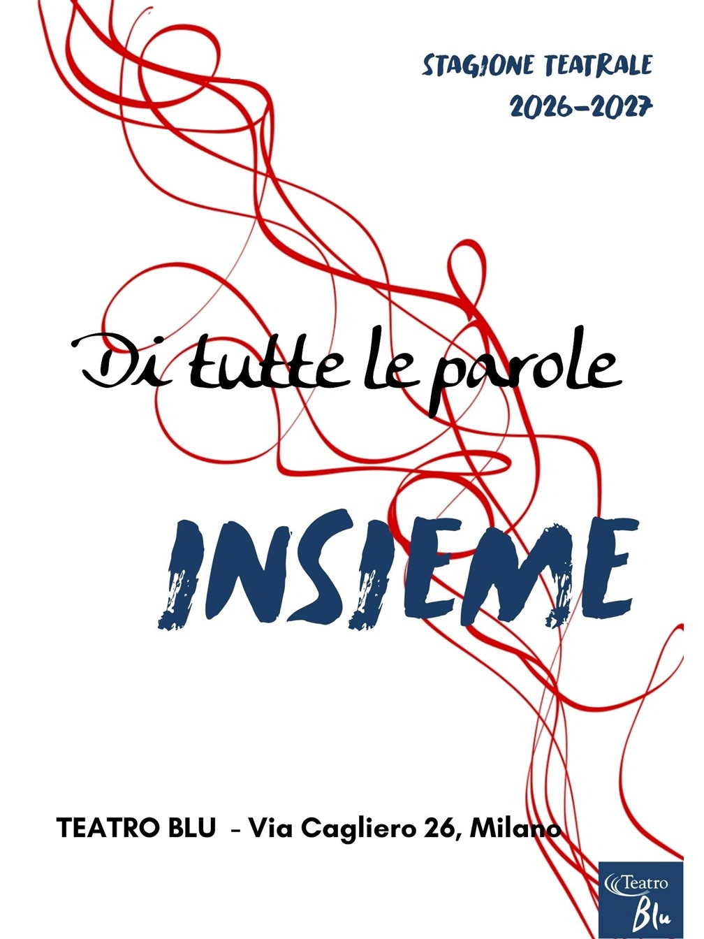 DI TUTTE LE PAROLE INSIEME stagione teatrale 2026 2027